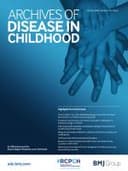 Archives of Disease in Childhood